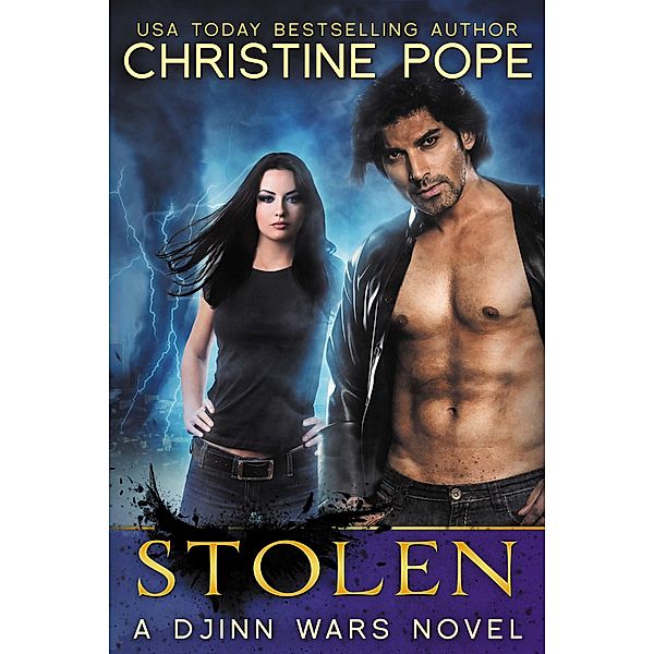 Stolen (The Djinn Wars, #9) / The Djinn Wars, Christine Pope