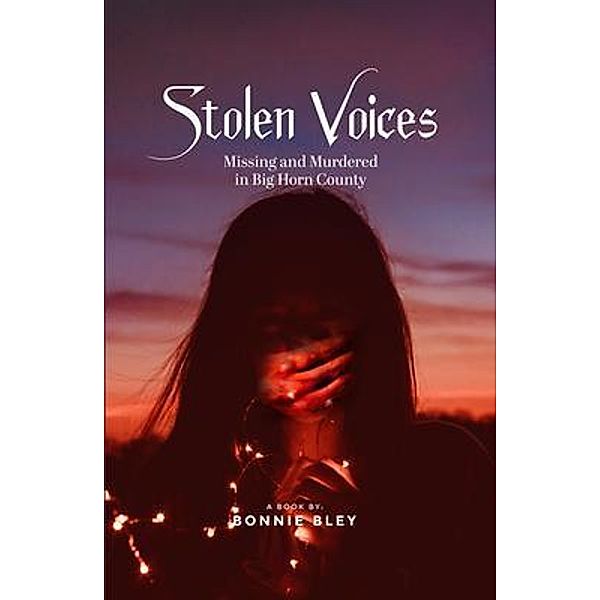 Stolen Voices, Bonnie Bley