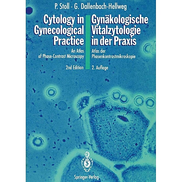 Stoll, P: Cytology in Gynecological Practice / Gynäkologisch, Peter Stoll, Gisela Dallenbach-Hellweg