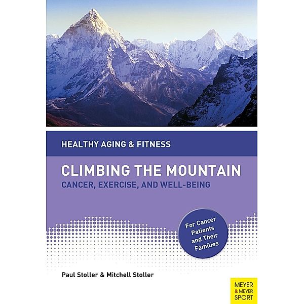 Stoller, P: Climbing the Mountain, Paul Stoller, Mitchell Stoller