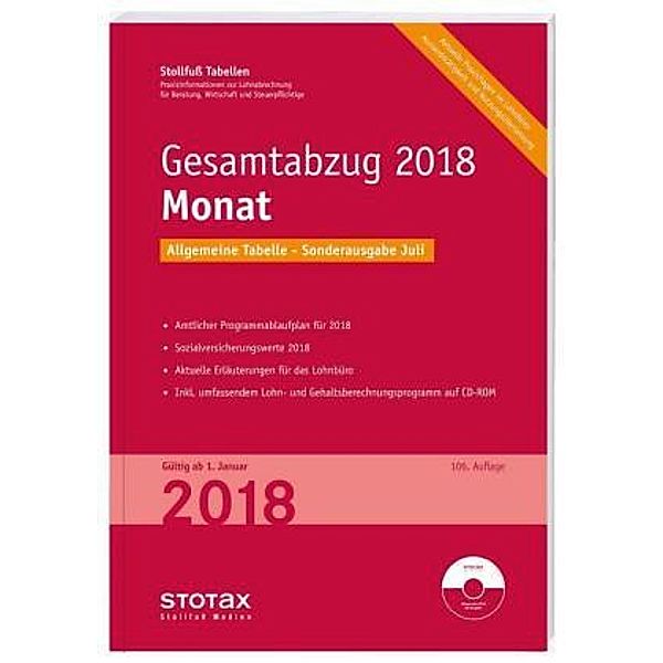 Stollfuss Tabellen: Gesamtabzug 2018 Monat, Sonderausgabe Juli, m. CD-ROM Stotax-Lohn