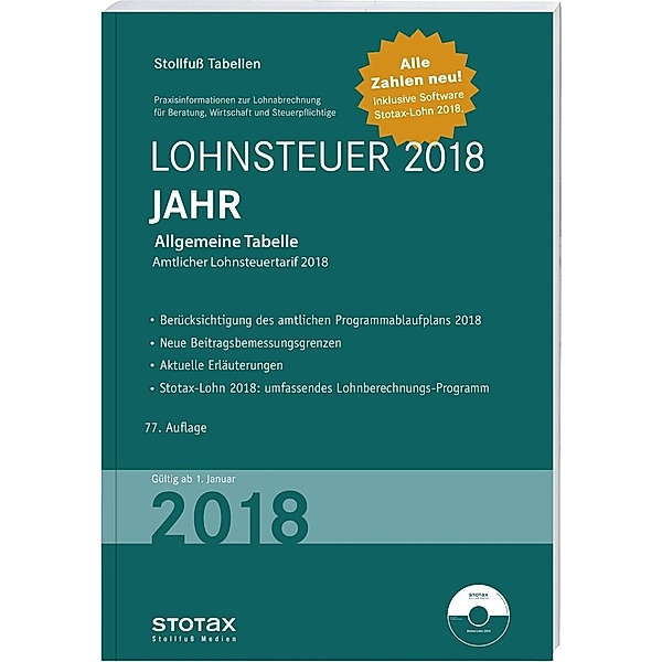 Stollfuß Tabellen: Tabelle, Lohnsteuer 2018 Jahr, m. CD-ROM Stotax-Lohn 2018