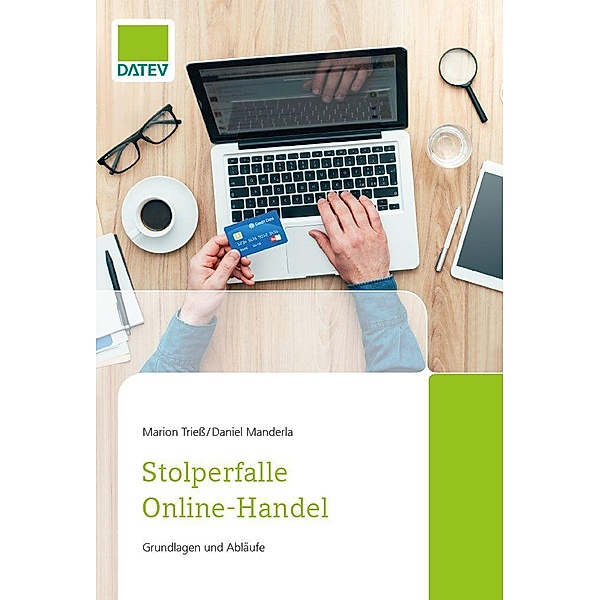 Stolperfalle Online-Handel / DATEV eG, Marion Trieß, Daniel Manderla