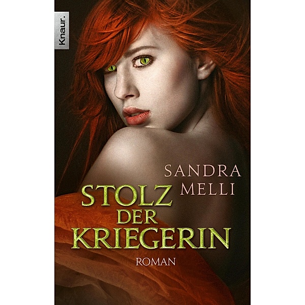 Stolz der Kriegerin / Dämmerlande Bd.2, Sandra Melli