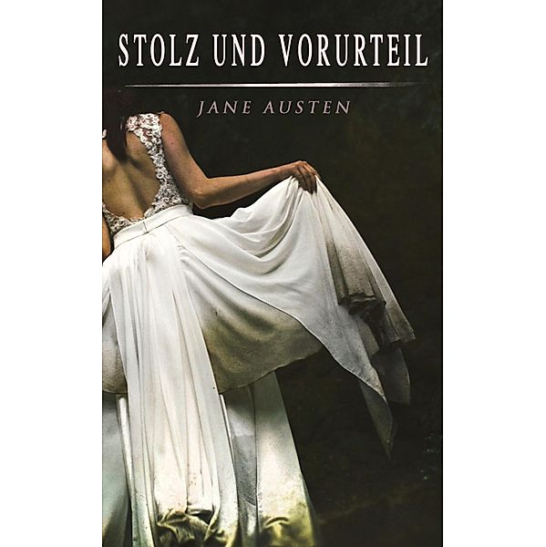 Stolz und Vorurteil, Jane Austen