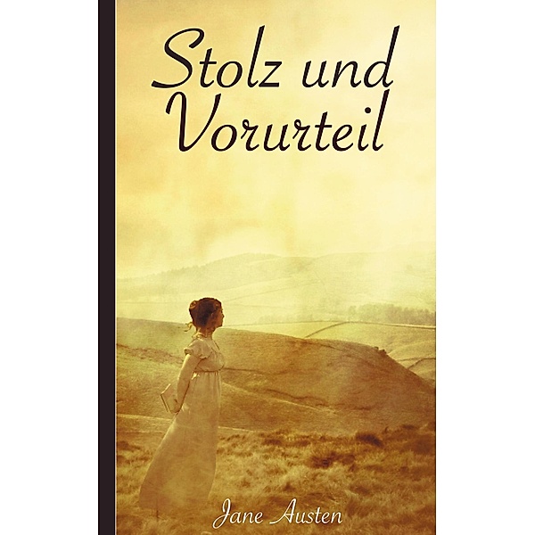 Stolz und Vorurteil, Jane Austen, Karin von Schwab (Übersetzer)
