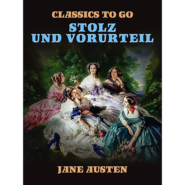 Stolz und Vorurteil, Jane Austen