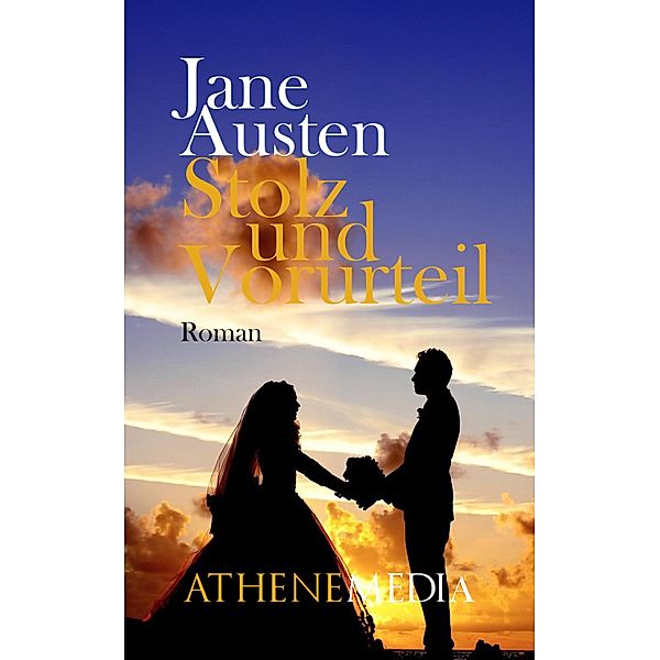 Stolz und Vorurteil, Jane Austen