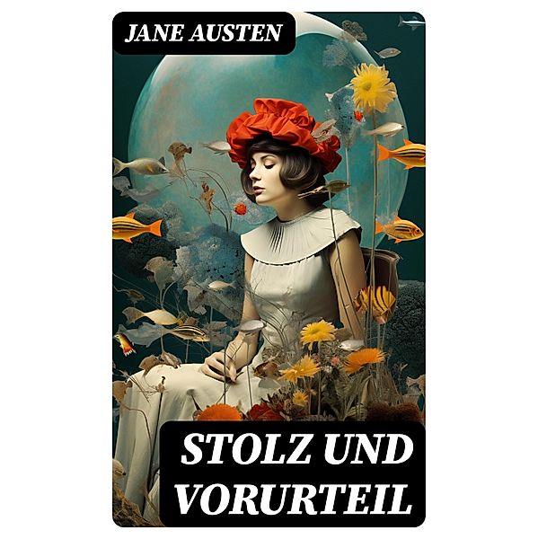 Stolz und Vorurteil, Jane Austen