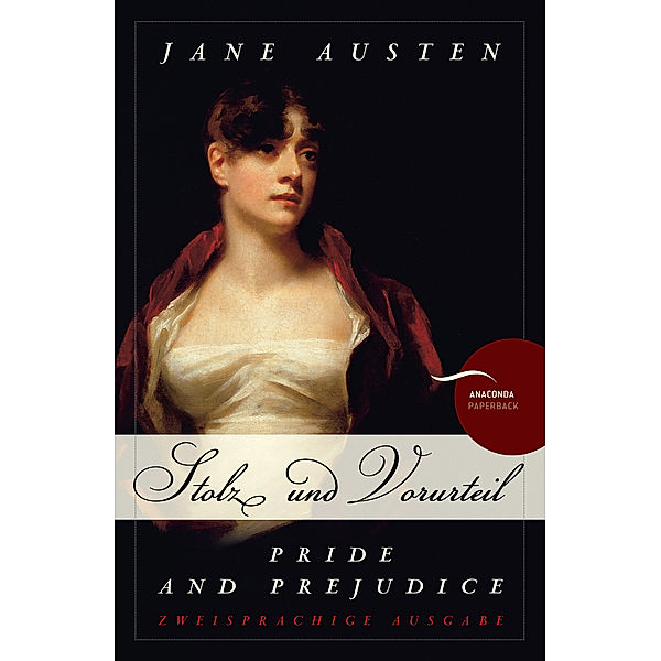 Stolz und Vorurteil / Pride and Prejudice, Jane Austen