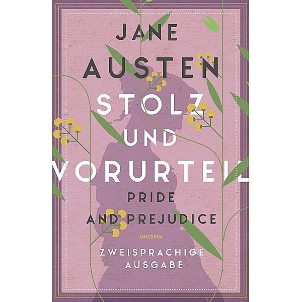 Stolz und Vorurteil / Pride and Prejudice, Jane Austen