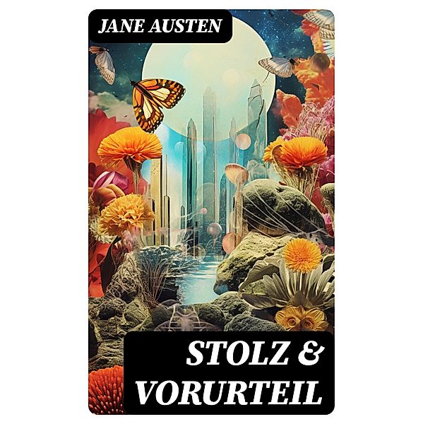 Stolz & Vorurteil, Jane Austen