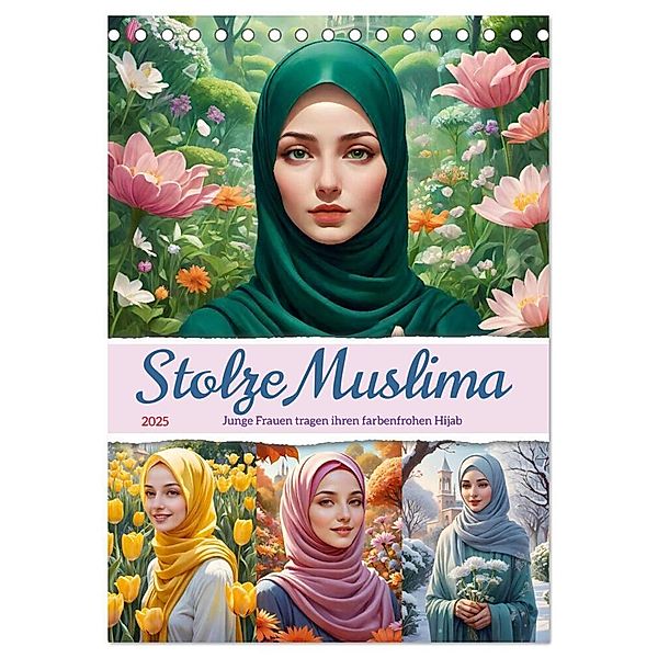 Stolze Muslima (Tischkalender 2025 DIN A5 hoch), CALVENDO Monatskalender, Calvendo, Steffani Lehmann