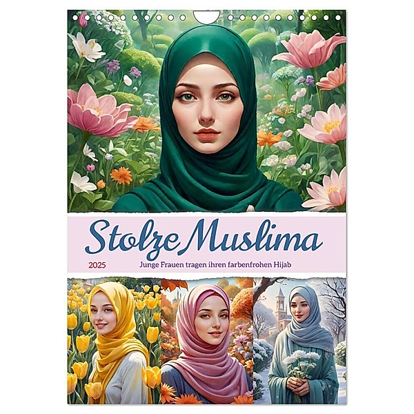 Stolze Muslima (Wandkalender 2025 DIN A4 hoch), CALVENDO Monatskalender, Calvendo, Steffani Lehmann