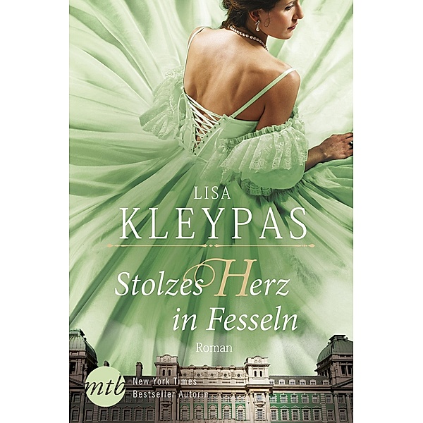 Stolzes Herz in Fesseln / Ravenel Dynastie Bd.3, Lisa Kleypas
