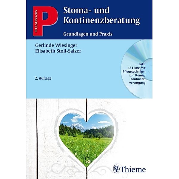 Stoma- und Kontinenzberatung, m. DVD, Gerlinde Wiesinger, Elisabeth Stoll-Salzer