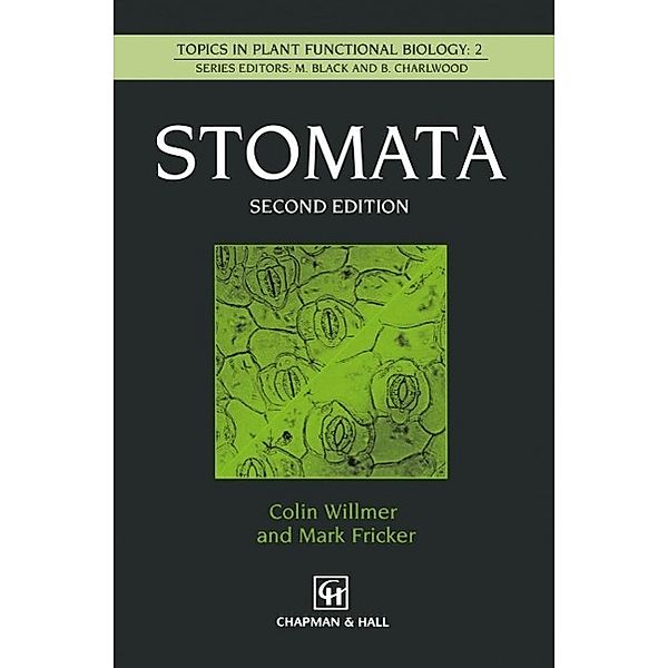 Stomata, M. Fricker, C. Willmer