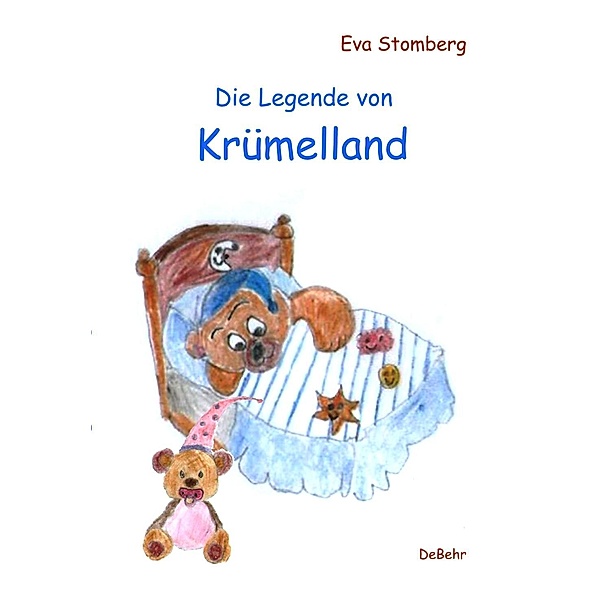 Stomberg, E: Legende von Krümelland, Eva Stomberg