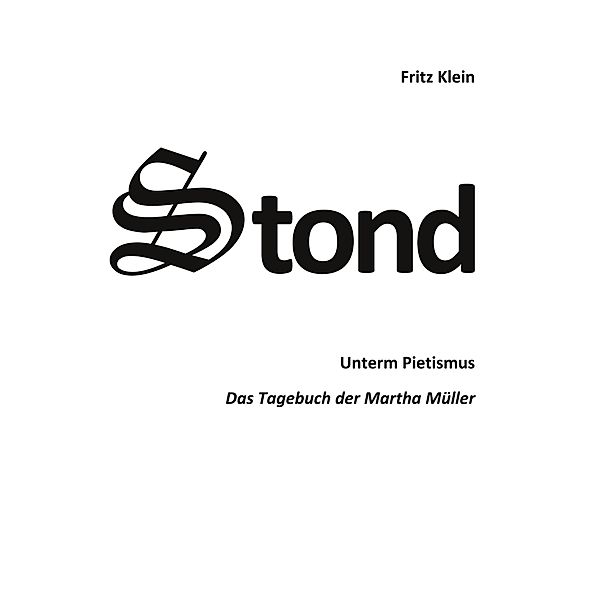 Stond, Fritz Klein