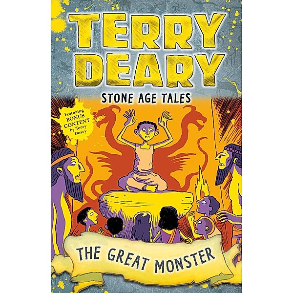 Stone Age Tales: The Great Monster / Bloomsbury Education, Terry Deary