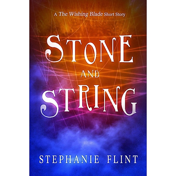 Stone and String / Stone and String, Stephanie Flint
