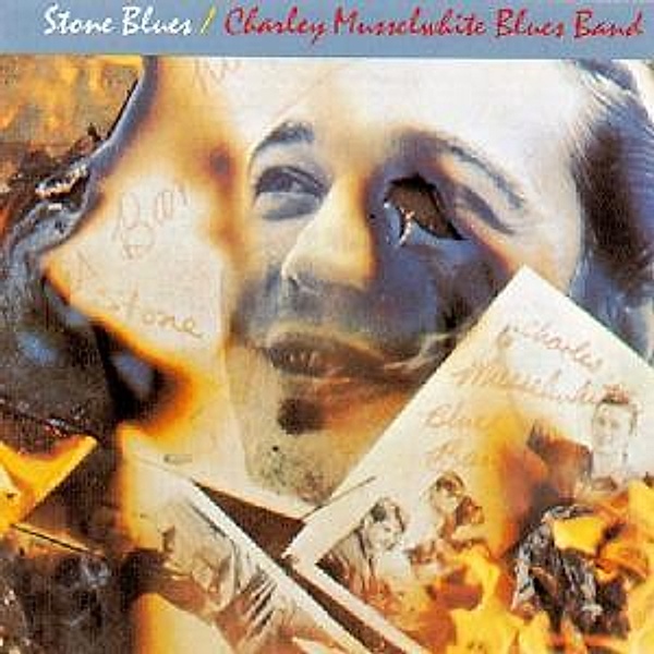 Stone Blues, Charlie & Blues Band Musselwhite
