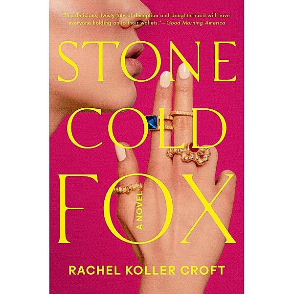 Stone Cold Fox, Rachel Koller Croft