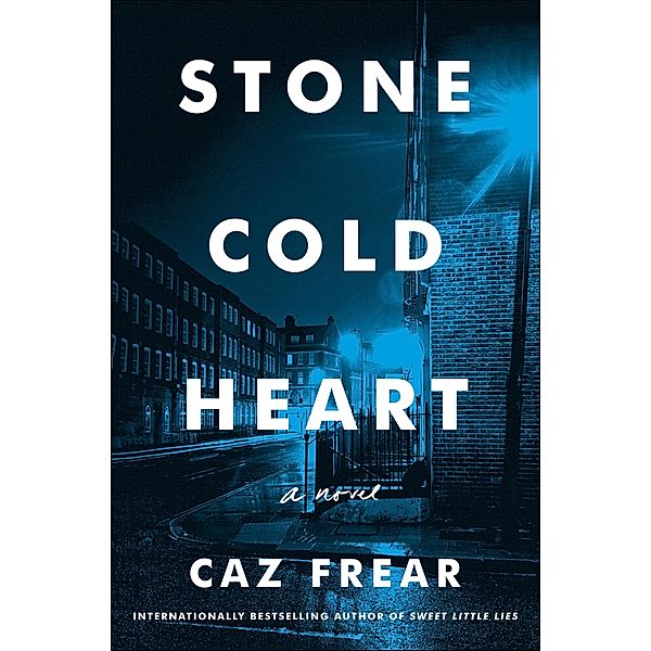 Stone Cold Heart / The Cat Kinsella Novels, Caz Frear