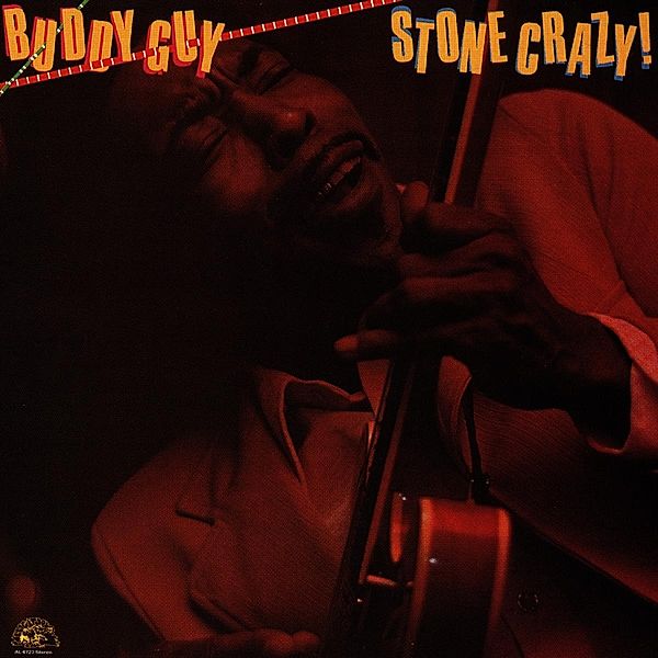 Stone Crazy, Buddy Guy