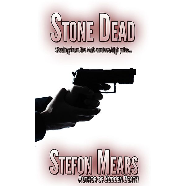 Stone Dead, Stefon Mears