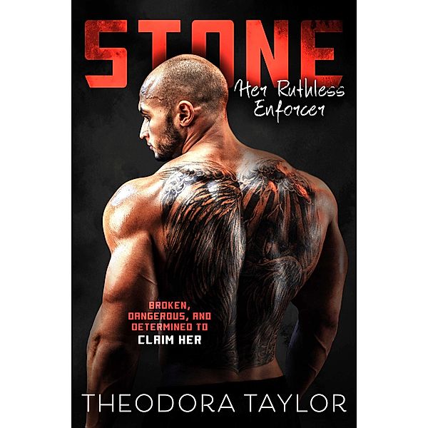 STONE: Her Ruthless Enforcer (Ruthless Tycoons, #6) / Ruthless Tycoons, Theodora Taylor