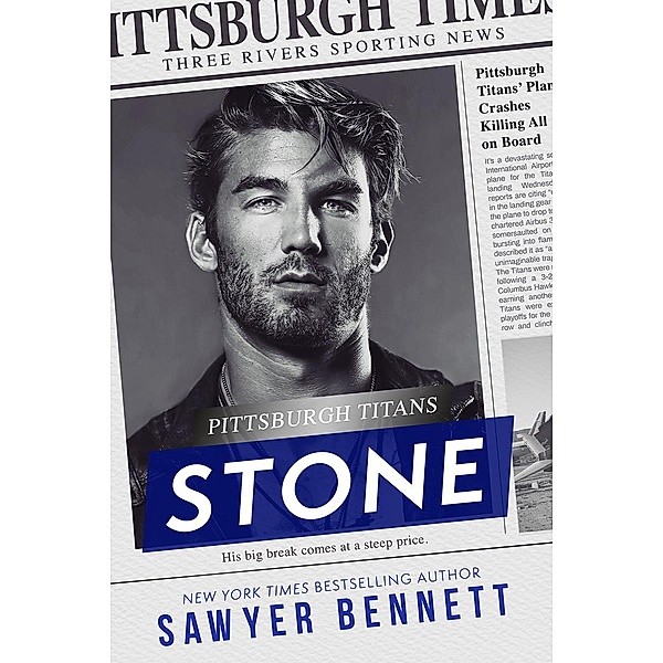 Stone (Pittsburgh Titans, #2) / Pittsburgh Titans, Sawyer Bennett