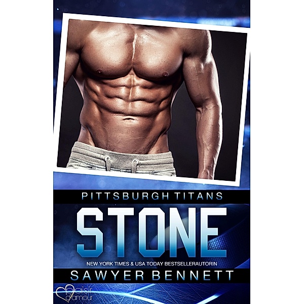 Stone (Pittsburgh Titans Team Teil 2) / Pittsburgh Titans Bd.2, Sawyer Bennett