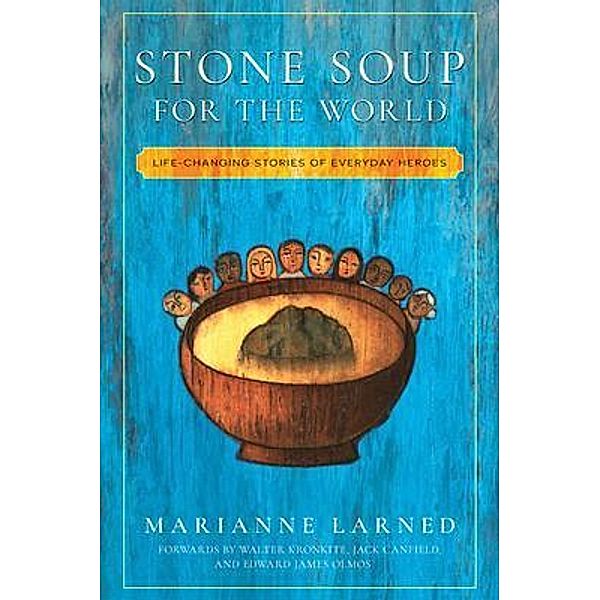 Stone Soup for the World Book 1 (HARDBACK), Marianne Larned