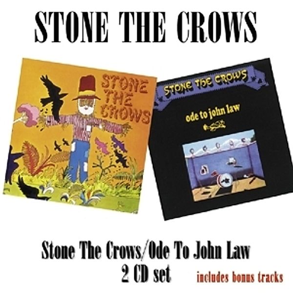 Stone The Crows/Ode To John Law, Stone The Crows