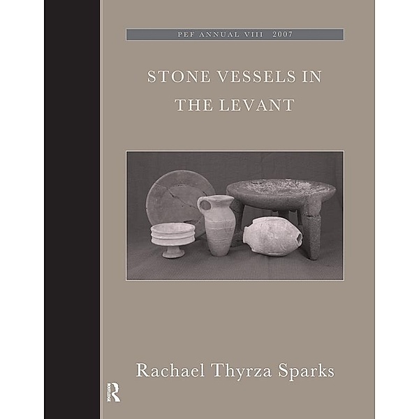 Stone Vessels in the Levant, Rachaelthyrza Sparks