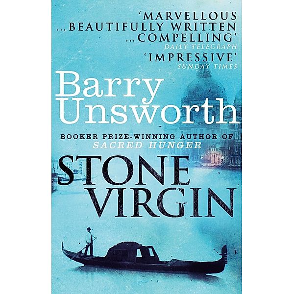 Stone Virgin, Barry Unsworth