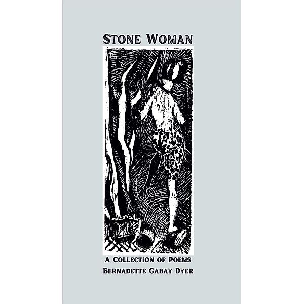 Stone Woman, Bernadette Gabay Dyer