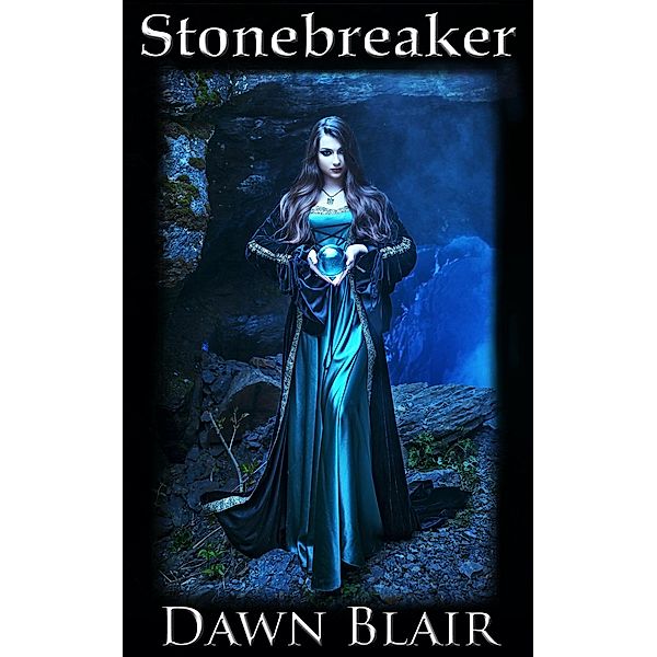 Stonebreaker (Stonecharmer, #2) / Stonecharmer, Dawn Blair