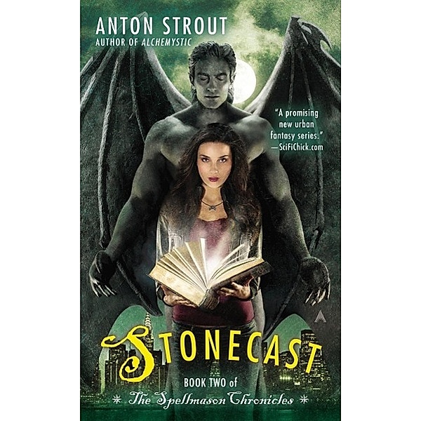 Stonecast / A Spellmason Chronicle Bd.2, Anton Strout