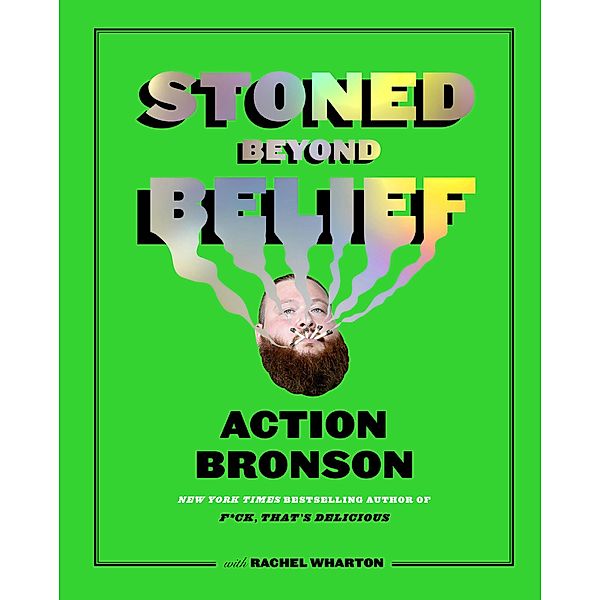 Stoned Beyond Belief, Action Bronson, Rachel Wharton