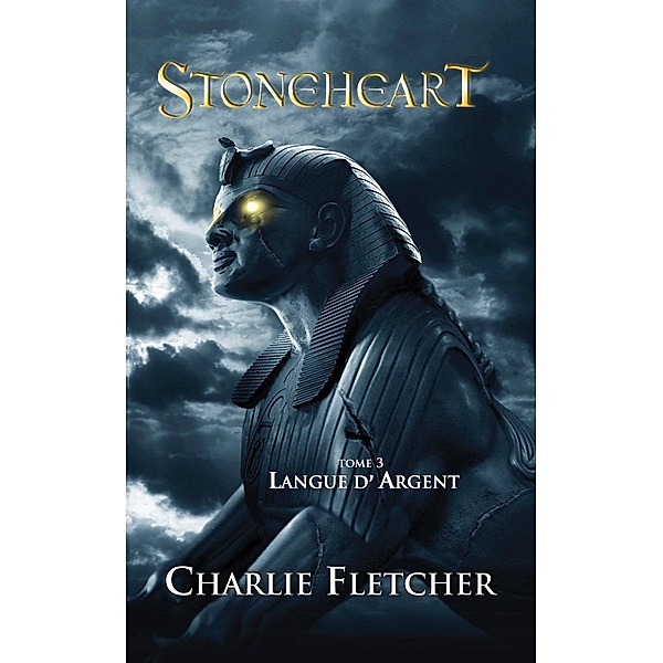 Stoneheart 3 - Langue d'argent / Aventure, Charlie Fletcher