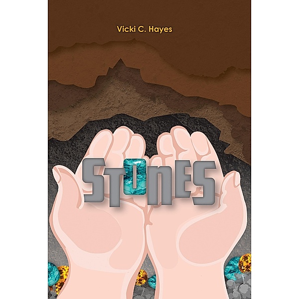 Stones, Vicki C. Hayes Vicki C.