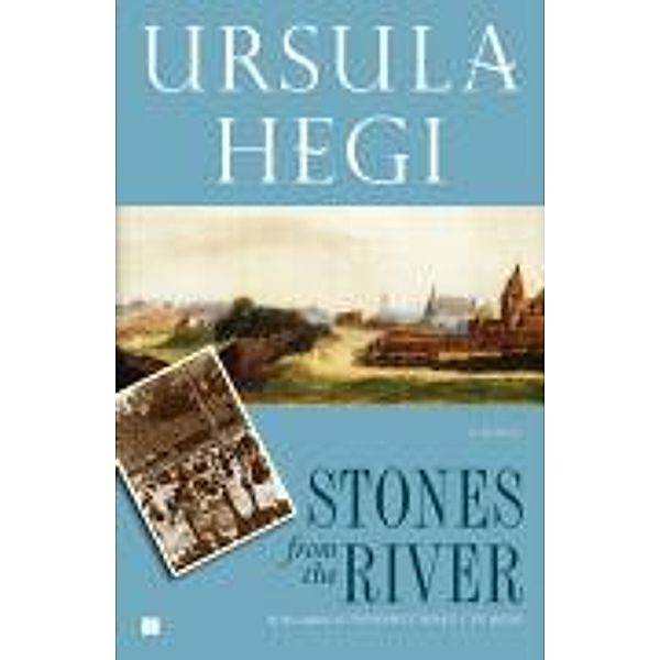 Stones from the River, Ursula Hegi