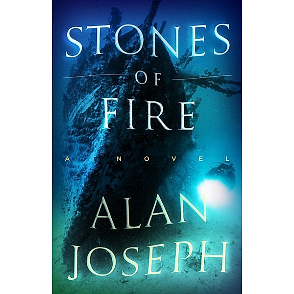 Stones of Fire, Alan Joseph