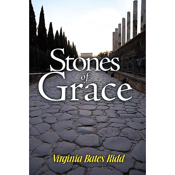 Stones of Grace, Virginia Bates Kidd