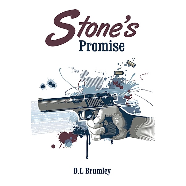 Stone's Promise, D. L Brumley