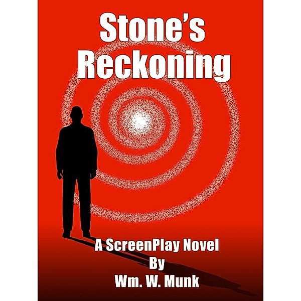 Stone's Reckoning / Wm. W. Munk, Wm. W. Munk