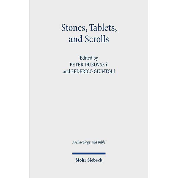Stones, Tablets, and Scrolls