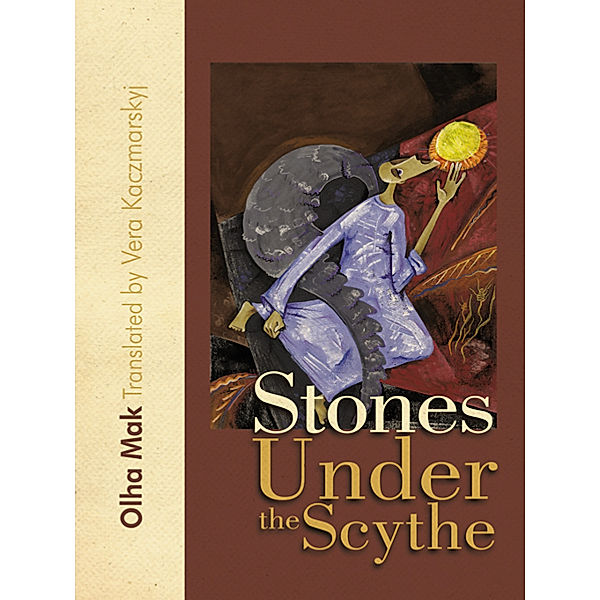 Stones Under the Scythe, Olha Mak